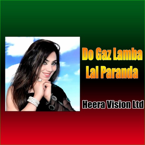Do Gaz Lamba Lal Paranda | Boomplay Music