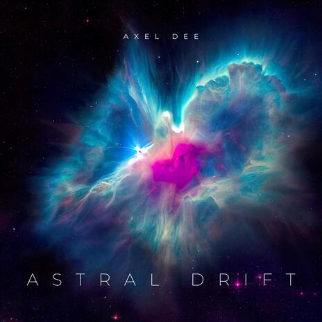 Astral Drift | Boomplay Music