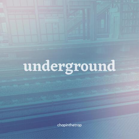 underground | Boomplay Music