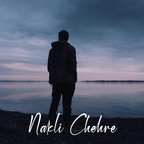 Nakli Chehre | Boomplay Music