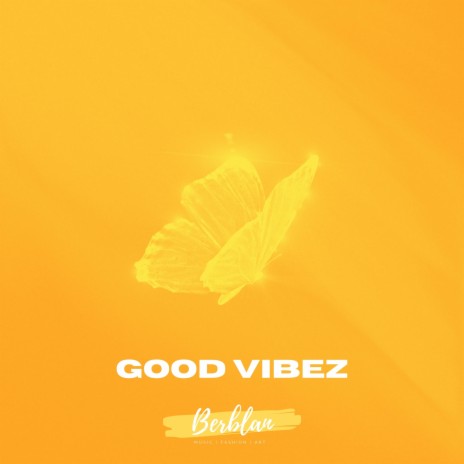 Good Vibez