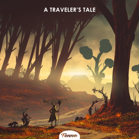 A Traveler's Tale | Boomplay Music