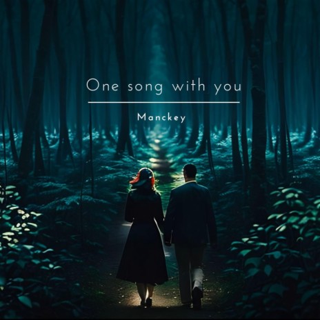 One song with you