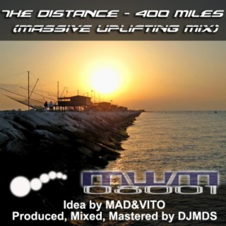 400 Miles (Massive Uplifting Mix)