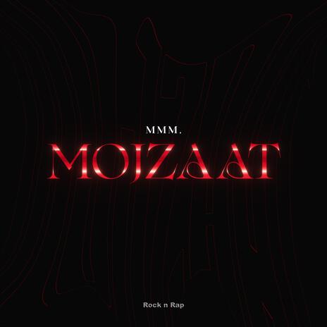 MOJZAAT | Boomplay Music