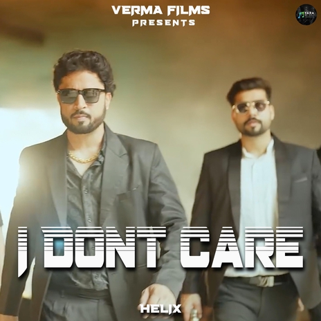 I Dont Care | Boomplay Music