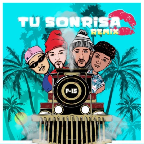 Tu Sonrisa (Remix) [feat. Rich Lui & Manes del Asis] | Boomplay Music