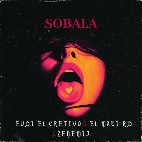 Sobala ft. El Mawi RD & Eudi El Creativo