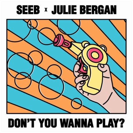 Don't You Wanna Play? ft. Julie Bergan | Boomplay Music