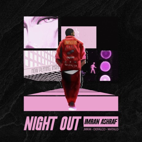 Night Out (feat. JMKM, DeFalco & Matalo)