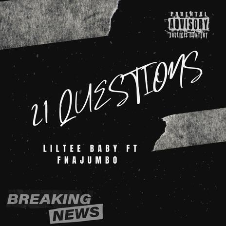 21 Questions ft. FNAjumbo | Boomplay Music