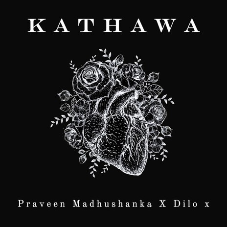 Kathawa ft. Dilo x | Boomplay Music