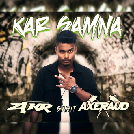 KAR SAMNA ft. AXERAUD | Boomplay Music