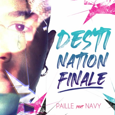 Destination Finale ft. NAVY | Boomplay Music