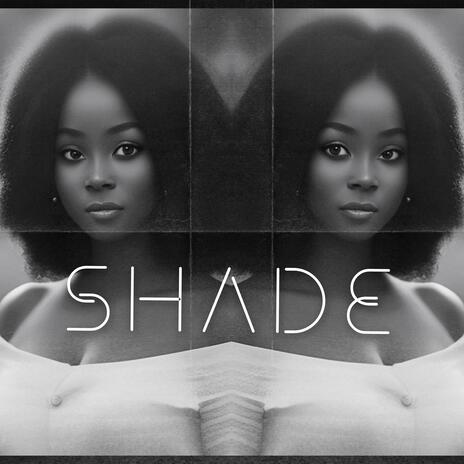 Shade | Boomplay Music