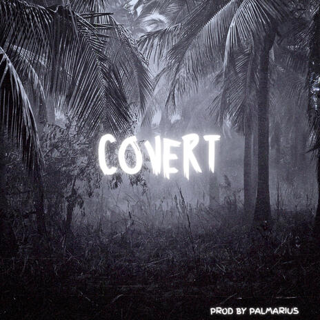 COVERT (UK DRILL INSTRUMENTAL)