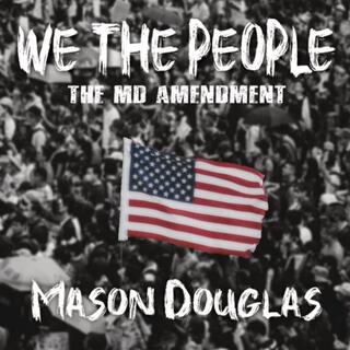 We The People (The MD Amendment) lyrics | Boomplay Music