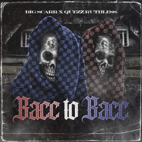 Bacc to Bacc ft. Quezz Ruthless | Boomplay Music