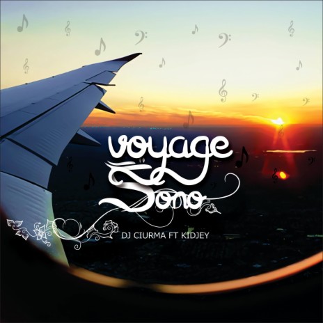 Voyage Sono ft. KID DJEY