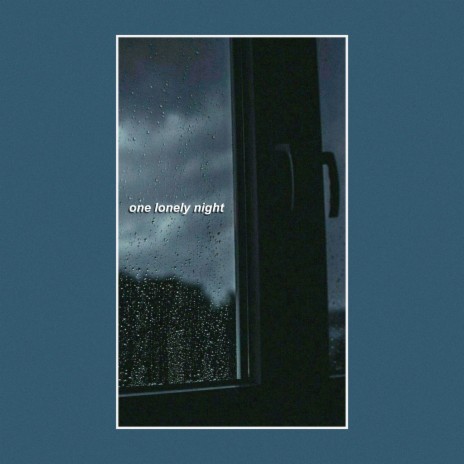 One Lonely Night | Boomplay Music