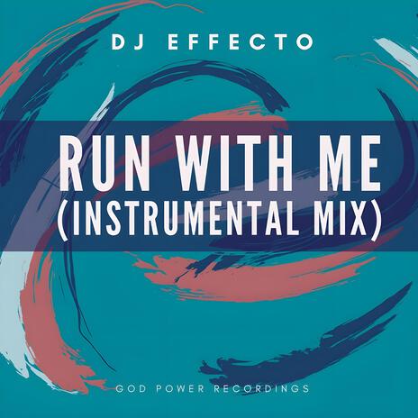 Run with Me (Instrumental) | Boomplay Music