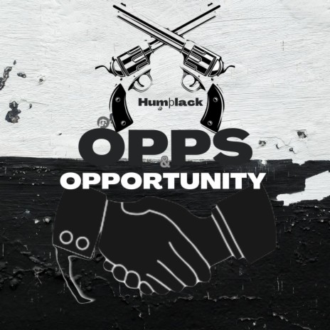 Opps and Opportunity | Boomplay Music