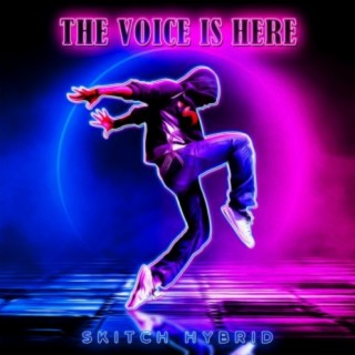 The Voice Is Here (Mixtape)