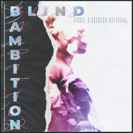 Blind Ambition ft. Brenton Mattheus | Boomplay Music