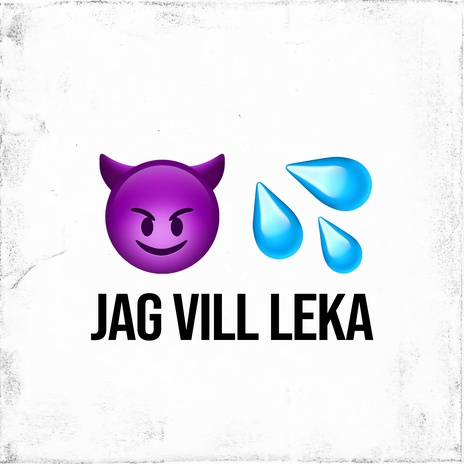 JAG VILL LEKA ft. BR0D3R | Boomplay Music