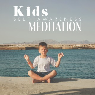 Kids Self-Awareness Meditation: Sleep Music for Kids, Natural Ringtone, Nature Sounds for Kids, Kids Yoga