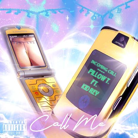 Call Me ft. Kid Rey | Boomplay Music