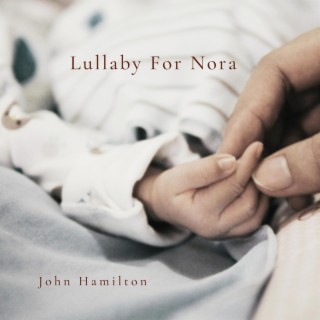 Lullaby for Nora (Special Version)