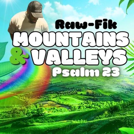 MOUNTAINS AND VALLEYS | Boomplay Music