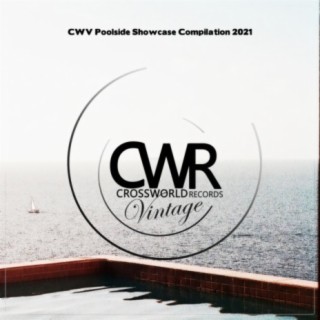 CWV Poolside Showcase Compilation 2021