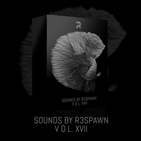 Sounds by R3SPAWN Vol. 17