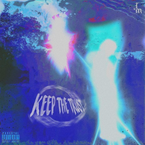 Keep The Trust | Boomplay Music