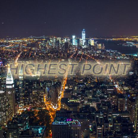 Highest Point | Boomplay Music