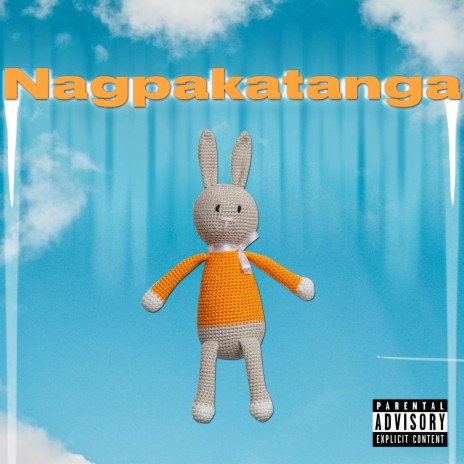 Nagpakatanga (feat. Kunnns & Venbreezy) | Boomplay Music