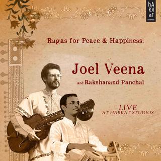 Ragas for Peace & Happiness (Live at Harkat Studios)