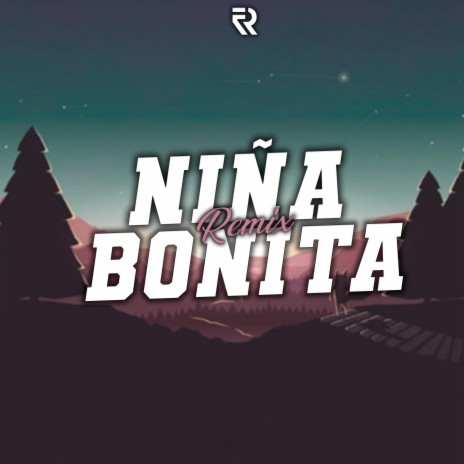 Niña Bonita (Remix) | Boomplay Music