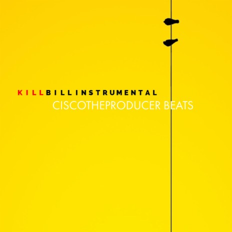 KILL BILL (Instrumental)