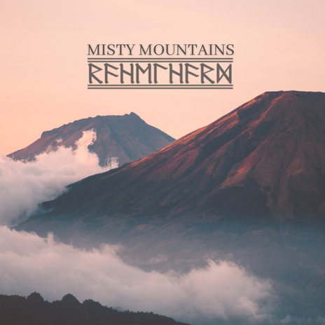 Misty Mountains | Boomplay Music