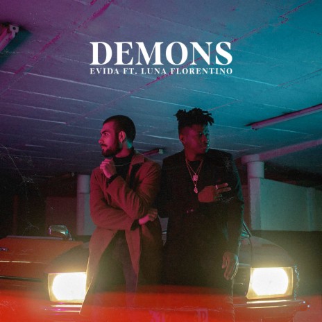 Demons ft. Luna Florentino | Boomplay Music