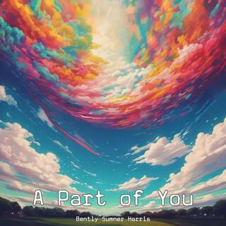 A Part of You