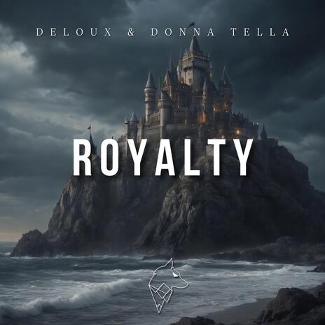 Royalty ft. Donna Tella | Boomplay Music