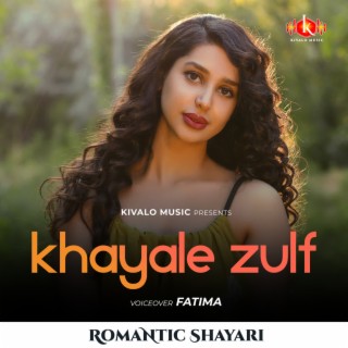 Romantic Shayari Female - Khayale Zulf