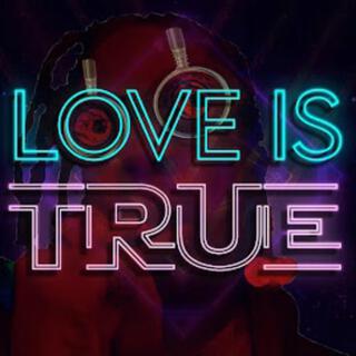 Love is True (Radio Edit)