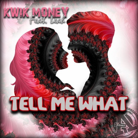 Tell Me What | Boomplay Music
