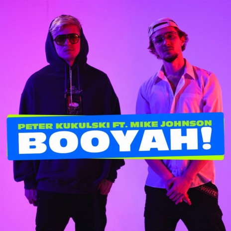 Booyah ft. Mike Johnson | Boomplay Music