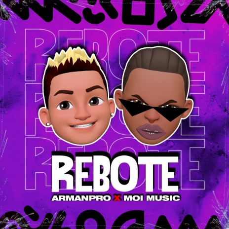 Rebote ft. MOI MUSIC | Boomplay Music